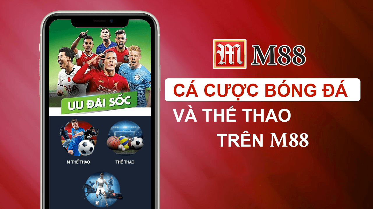 M88 – Sân chơi cá cược online đẳng cấp, uy tín tại Việt Nam