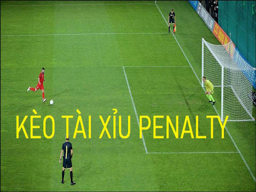 Kèo tài xỉu Penalty